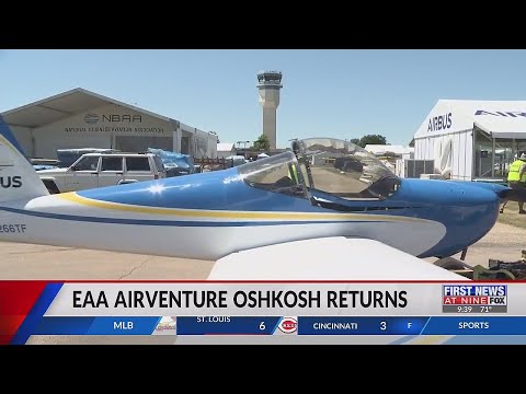 EAA Airventure Oshkosh returns
