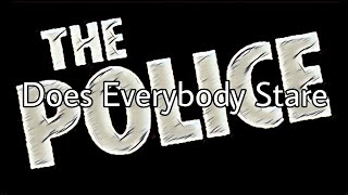 THE POLICE - Does Everyone Stare (Lyric Video)