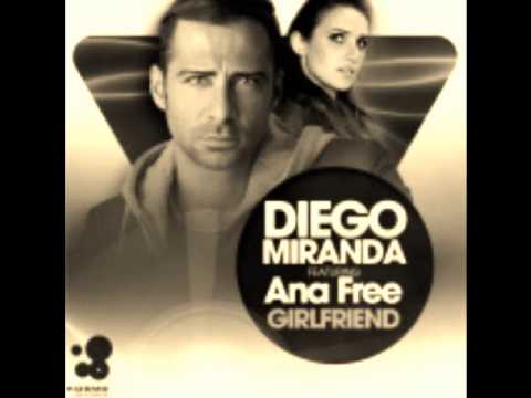 Diego Miranda feat. Ana Free - Girlfriend (ArriegaBeats Edit)