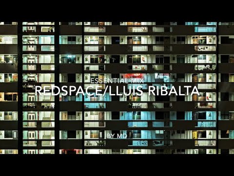 Redspace, Lluis Ribalta | Essental Mix