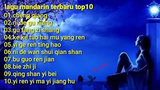 lagu mandarin terbaru 2021 top10 width=