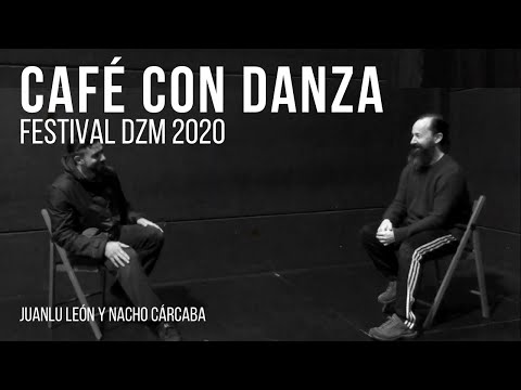 Café con Danza · Juanlu León y Nacho Cárcaba