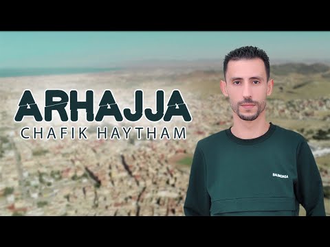 Chafik Haytham - Arhaja (official Artwork Video) 2021