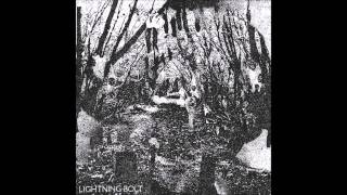Lightning Bolt - Runaway Train