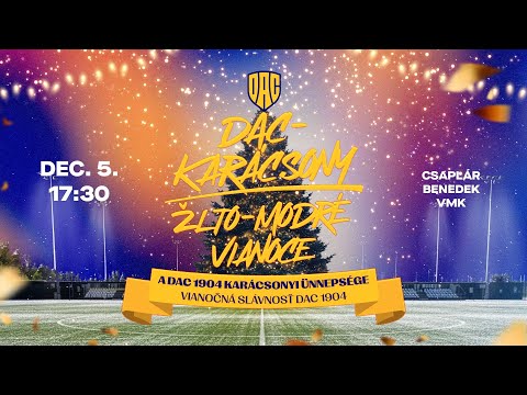 XII. DAC-karácsony | XII. Žlto-modré Vianoce
