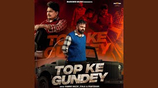 Top Ke Gundey by Hammy Muzic