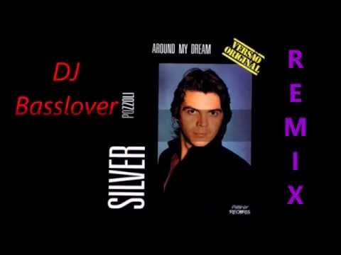 DJ Basslover ft. Silver Pozzoli - Around my Dreams