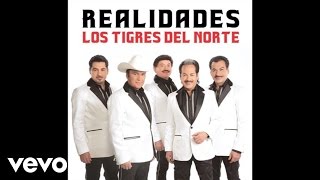 Los Tigres Del Norte - Amarte Me Hace Bien (Audio)