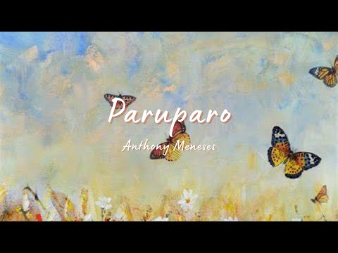 Paruparo - Anthony Meneses (Lyric Video)