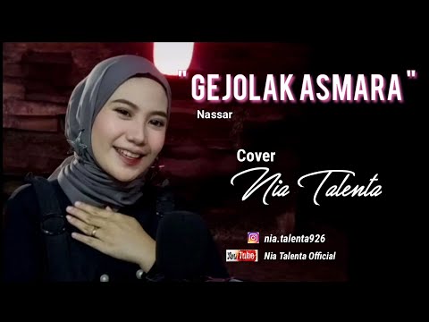 GEJOLAK ASMARA - NASSAR || Cover By. NIA TALENTA