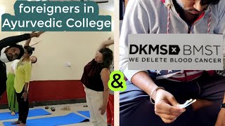 HLA typing by DKMS || Foreigners in Ayurveda college to learn ayurveda &Yoga ||