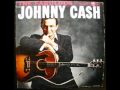 Johnny Cash - Run Softly, Blue River