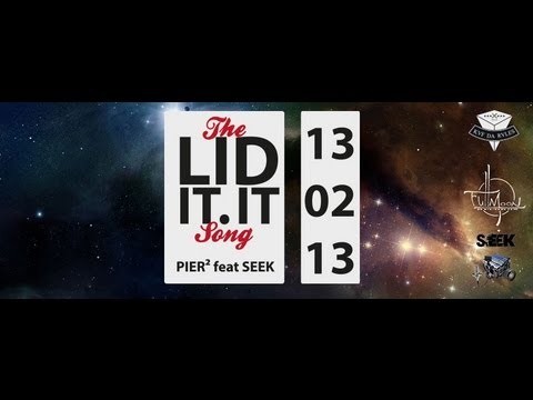 Pier2 - lid it it ( feat Seek )