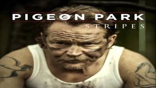 Pigeon Park -Stripes-HQ