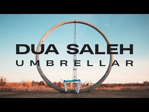 Dua Saleh - umbrellar (Official Video)