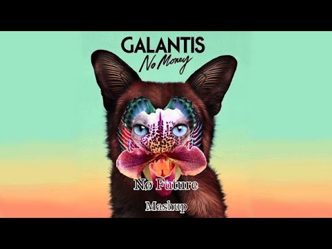 Galantis - No Money Vs MOTi (Remix) (Nø Future Mashup)