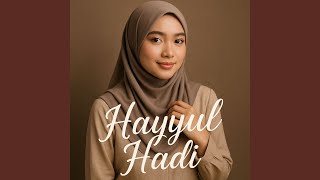 Download lagu Hayyul Hadi mp3