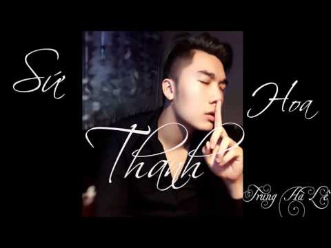 Thể hiện bởi Trung Hà Lê