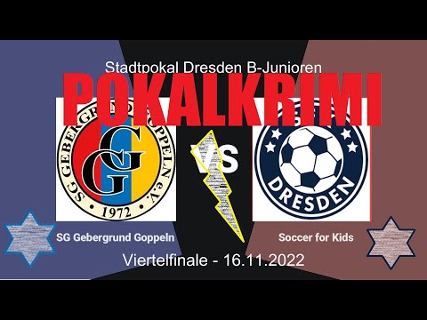 SG Gebergrund Goppeln  - Soccer for Kids: "emotionaler Pokalkrimi" Viertelfinale Stadtpokal Dresden⚽