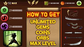 HOW TO GET UNLIMITED COINS, GEMS, ORBS, MAX LEVEL, ALL MAPS & ALL WEAPONS UNLOCKED IN SHADOW FIGHT 2