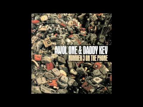 AWOL One & Daddy Kev - Idiot Breath