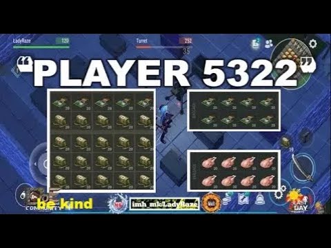 "Player 5322"  | 3c4's |  820 medkits +260  heat sensors +240 turkeys - Last Day On Earth: Survival