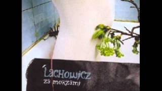 Jacek Lachowicz -  Kochanie