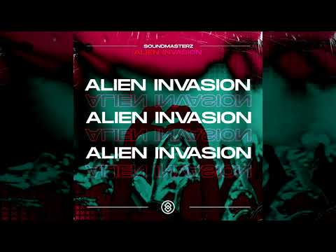 Soundmasterz - Alien Invasion 👽🛸