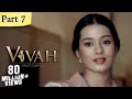 Vivah Hindi Movie | (Part 7/14) | Shahid Kapoor, Amrita Rao | Romantic Bollywood Family Drama Movies