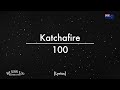 Katchafire 100 Lyrics