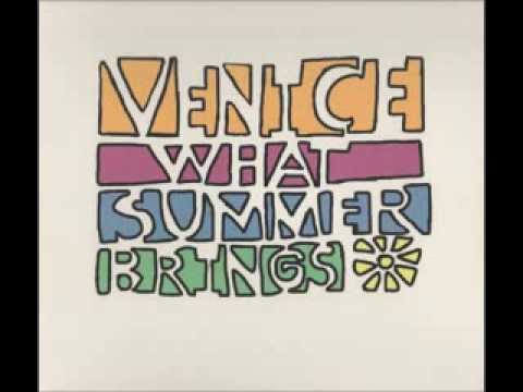 Venice - When I Come Back