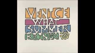 Venice - When I Come Back