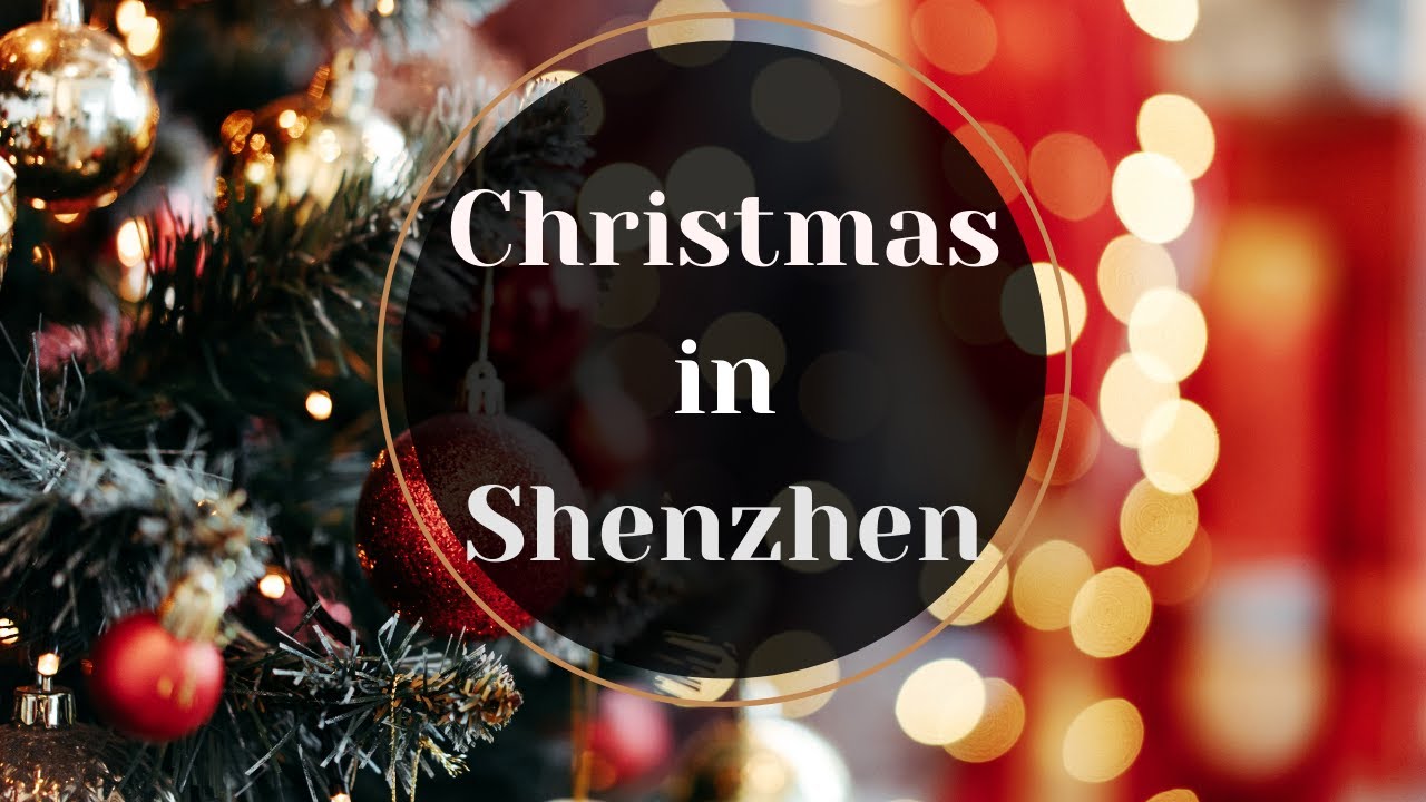 Christmas in China | Shenzhen Vlog  #ChristmasinChina #LifeinChina #ChinaVlog