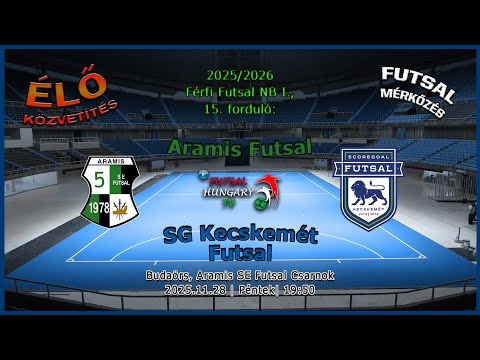 Férfi Futsal NB I: Aramis SE - SG Kecskemét Futsal (2025.11.28, stream)