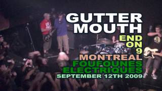 (2009) GUTTERMOUTH End on 9 + Derek MONTREAL (PUNK EMPIRE)