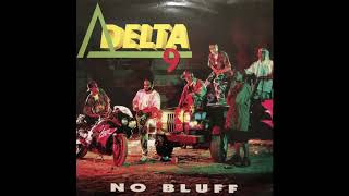 Delta 9 - Dénonciation (Version Dub)