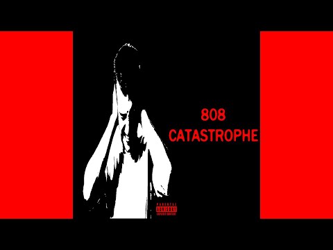808 catastrophe