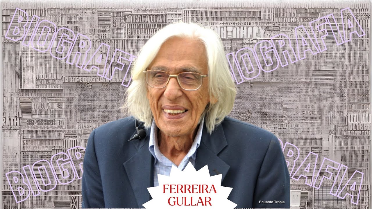 17 -  FERREIRA GULLAR - biografia