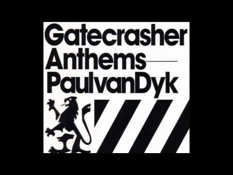 Gatecrashers Anthems - Paul Van Dyk - Kate Smith - See The Sun