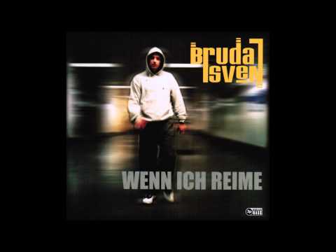 Bruda Sven - Wenn ich reime (TAT Sherry`s) (Official 3pTV)