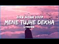 mene tujhe dekha - Ali Zafar | Jhoom (R&B mix) | Lyrical Ali Zafar | ONE HOUR LOOP | Lyrical Video
