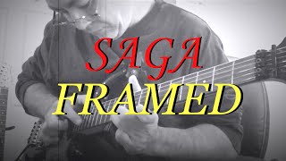 Saga - Framed (from Worlds Apart)  ✬ Guitar Cover ✬ Complete