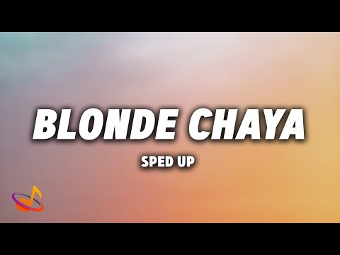 Amaru x Gringo Bamba - BLONDE CHAYA (Sped Up) [Lyrics]