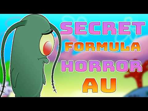 The Secret Formula Horror Au Lore Explained (Spongebob Au)