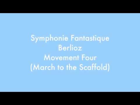 Symphonie Fantastique, Berlioz - Movement Four Analysis