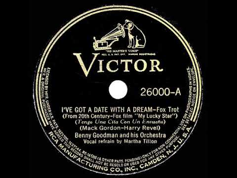 1938 HITS ARCHIVE: I’ve Got A Date With A Dream - Benny Goodman (Martha Tilton, vocal)