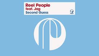 Reel People feat. Jag - Second Guess (RP's Club Mix ) (2021 Remastered Version)