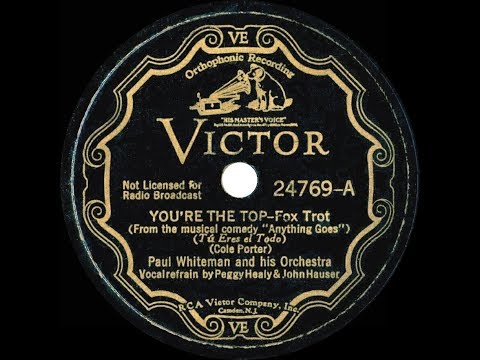 1935 HITS ARCHIVE: You’re The Top - Paul Whiteman (Peggy Healy & John Hauser, vocal)