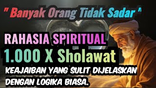 Download lagu RAHASIA SPIRITUAL 1000 SHOLAWAT YANG BANYAK TIDAK DI KETAHUI ORANG  mp3