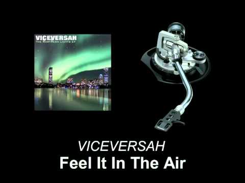 VICEVERSAH - Feel It In The Air